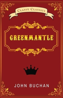 Greenmantle by Buchan, John