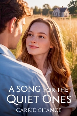 A Song for the Quiet Ones by Chance, Carrie