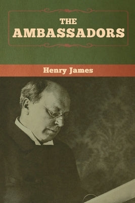 The Ambassadors by James, Henry