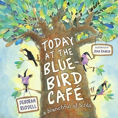 Today at the Bluebird Cafe: Today at the Bluebird Cafe by Ruddell, Deborah