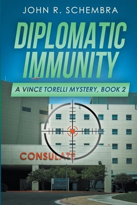 Diplomatic Immunity by Schembra, John