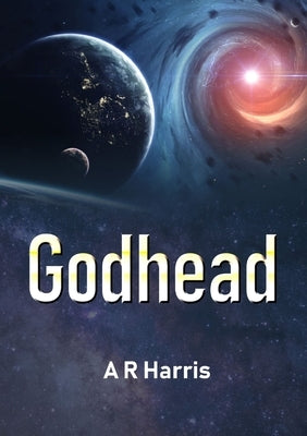Godhead by Harris, A. R.