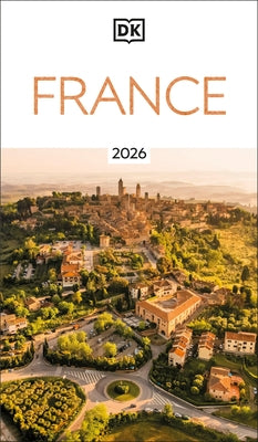 DK France by Dk Travel