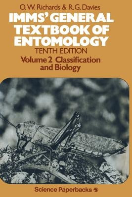 Imms' General Textbook of Entomology: Volume 2: Classification and Biology by Imms, A. D.