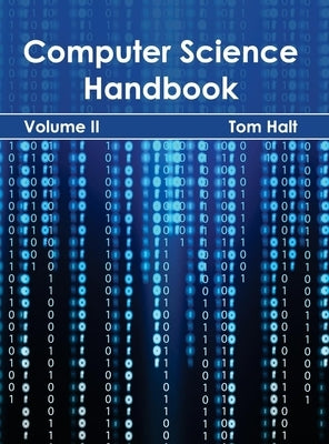 Computer Science Handbook: Volume II by Halt, Tom