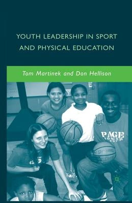 Youth Leadership in Sport and Physical Education by Hellison, D.