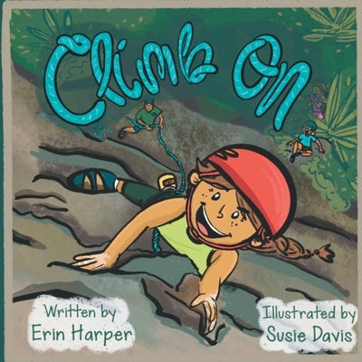 Climb On by Harper, Erin