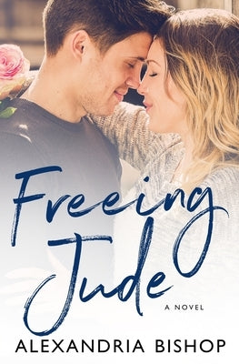 Freeing Jude by Bishop, Alexandria