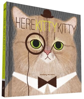 Here Kitty Kitty by McInnis, Mallory