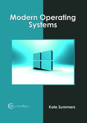 Modern Operating Systems by Summers, Kate