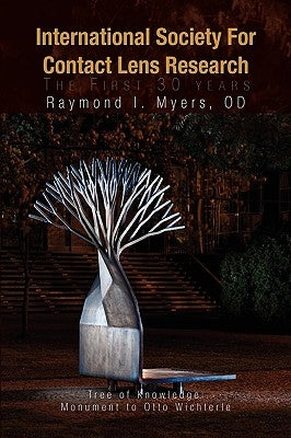 International Society for Contact Lens Research by Myers, Raymond I. Od