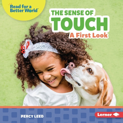 The Sense of Touch: A First Look by Leed, Percy