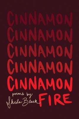 Cinnamon Fire by Black, Sheila
