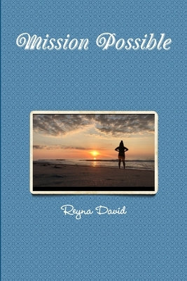 Mission Possible by David, Reyna