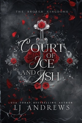 Court of Ice and Ash by Andrews, Lj