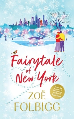 Fairytale of New York by Folbigg, Zoë