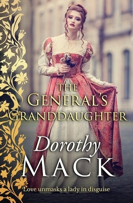 The General's Granddaughter by Mack, Dorothy
