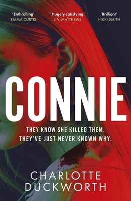Connie: An Unputdownable Thriller with a Twist That Will Keep You Guessing by Duckworth, Charlotte