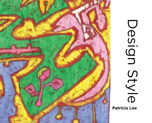 Design Style by Lee, Patricia