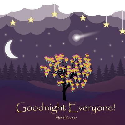 Goodnight Everyone! by Kumar, Vishal