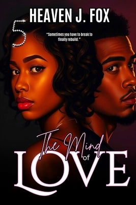 The Mind of Love: Kissing Westbrook Goodbye #5: Amber & Patron, Nyla & Levi by Fox, Heaven J.