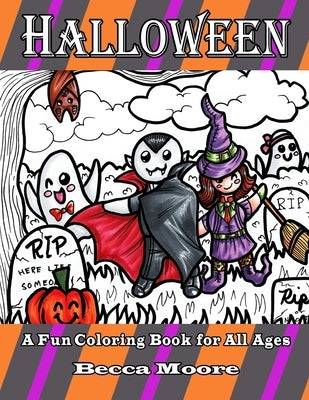 Halloween: A Calming Coloring Book for All Ages by Moore, Becca