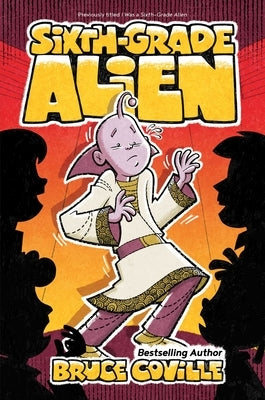 Sixth-Grade Alien, 1 by Coville, Bruce