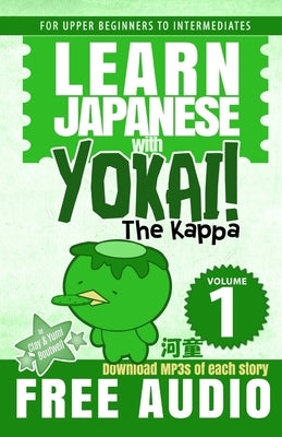 Learn Japanese with Yokai! The Kappa by Boutwell, Yumi