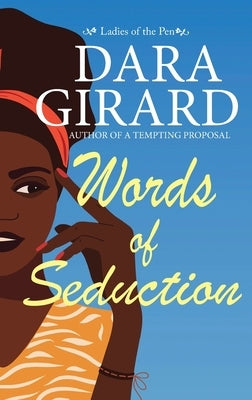 Words of Seduction by Girard, Dara