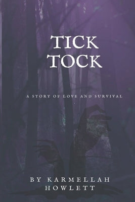Tick Tock by Howlett, Karmellah
