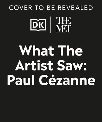 The Met Paul Cézanne by Guglielmo, Amy