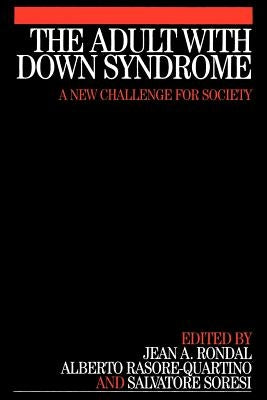 The Adult with Down Syndrome by Rondall, Jean