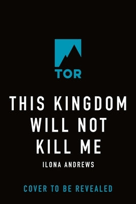 This Kingdom Will Not Kill Me by Andrews, Ilona