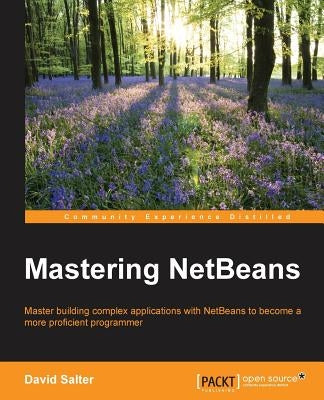 Mastering NetBeans by Salter, David