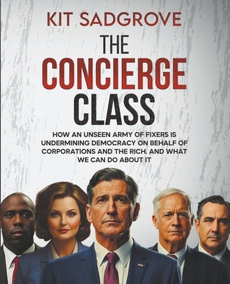 The Concierge Class by Sadgrove, Kit