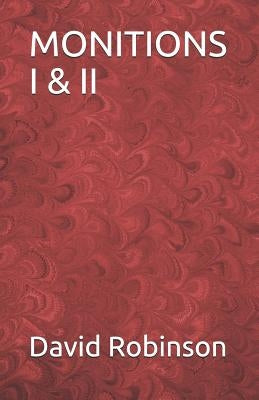 Monitions I & II by Robinson, David E.