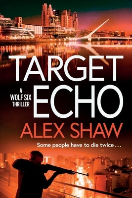 Target Echo by Shaw, Alex