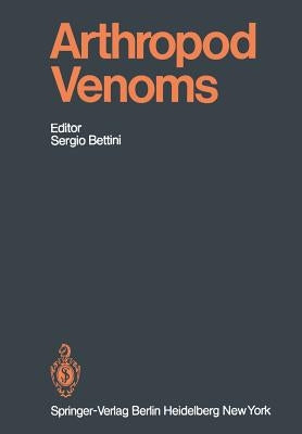Arthropod Venoms by Bettini, S.