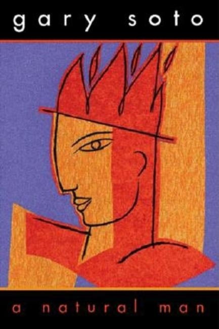A Natural Man by Soto, Gary