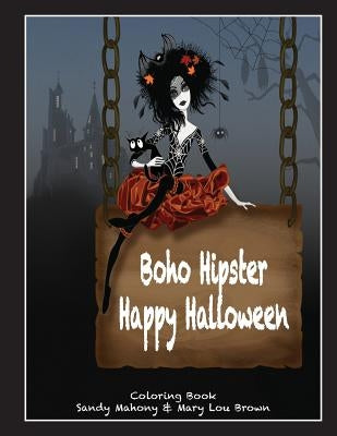 Boho Hipster Happy Halloween Coloring Book by Brown, Mary Lou
