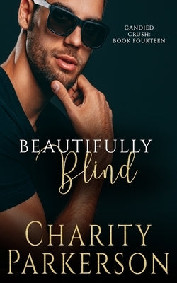 Beautifully Blind by Parkerson, Charity