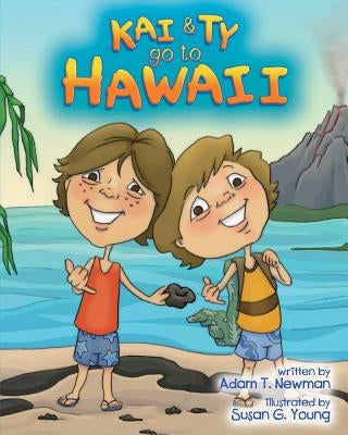Kai and Ty Go To Hawaii by Young, Susan G.