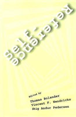 Self-Reference: Volume 178 by Bolander, Thomas