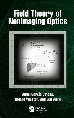 Field Theory of Nonimaging Optics by Garcia-Botella, Angel