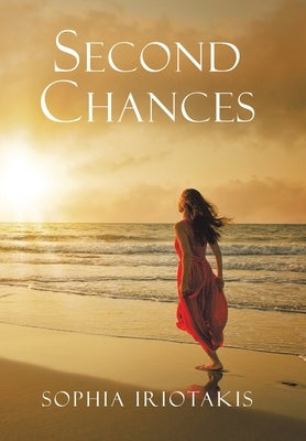 Second Chances by Iriotakis, Sophia