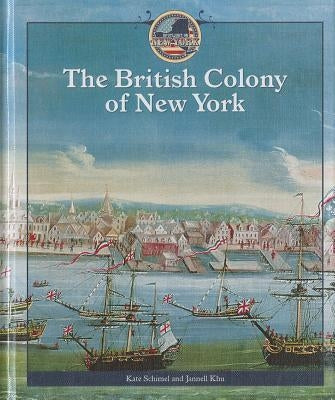 The British Colony of New York by Khu, Jannell