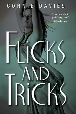 Flicks and Tricks by Davies, Connie