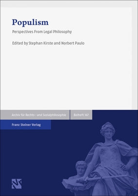 Populism: Perspectives from Legal Philosophy by Kirste, Stephan