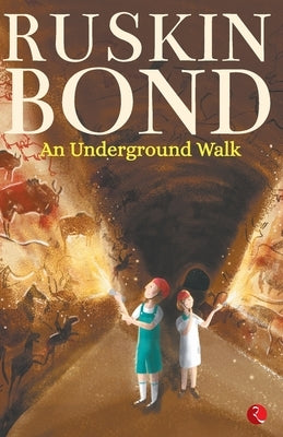 An Underground Walk by Bond, Ruskin