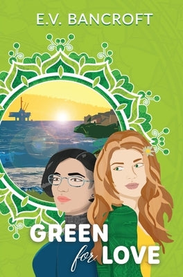 Green for Love by Bancroft, E. V.